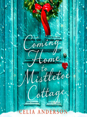 cover image of Coming Home to Mistletoe Cottage